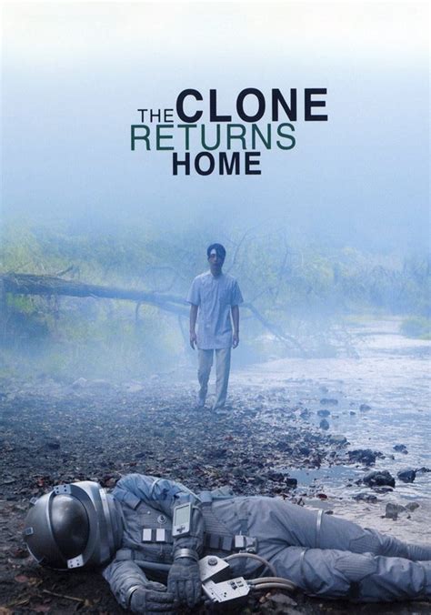 the clone returns home watch online|The Clone Returns Home (2009) Stream and Watch Online.